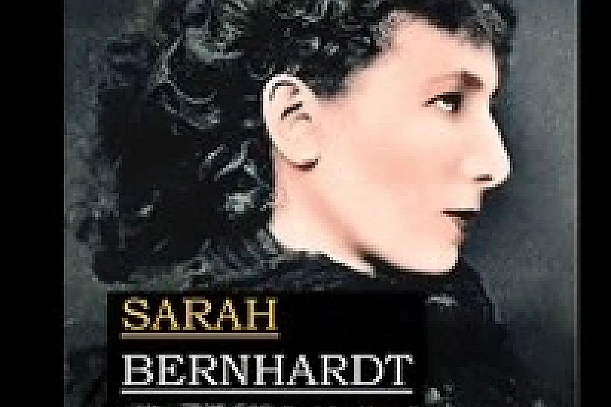 Sarah Bernhardt, la Divine