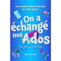 On à échangé nos ados