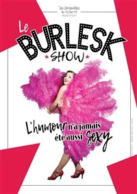 Le Burlesk Show