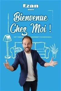 David Ezan dans Bienvenue chez moi !