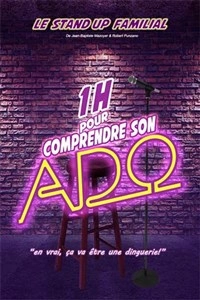 1 heure pour comprendre son ado