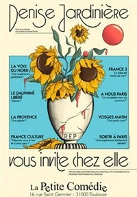 Denise Jardinière vous invite chez elle