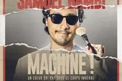 Samuel Bambi dans Machine !