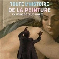 Hector Obalk : Toute l'histoire de la peinture en moins de deux heures