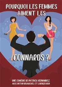 Pourquoi les femmes aiment les connards ?