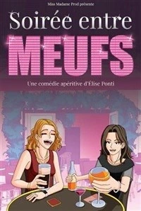 Soirée entre meufs