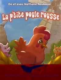 La p'tite poule rousse