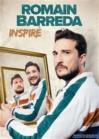 Romain Barreda dans Inspiré