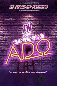 1 heure pour comprendre son ado