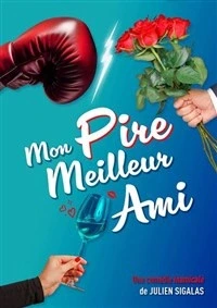 Mon pire meilleur ami