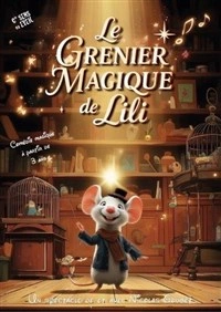 Le grenier magique de Lili