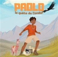 Paolo : la quête du Condor