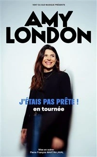 Amy London dans J'étais pas prête !