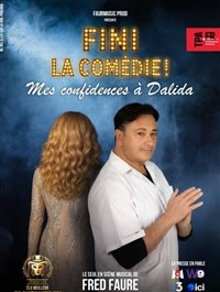 Fini la comédie ! Mes confidences à Dalida