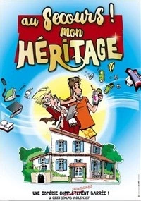 Au secours ! Mon héritage