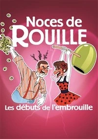 Noces de rouille, les débuts de l'embrouille