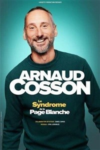 Arnaud Cosson dans Le syndrome de la page blanche
