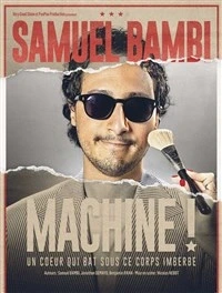 Samuel Bambi dans Machine !