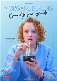Morgane Berling dans Quand je serai grande