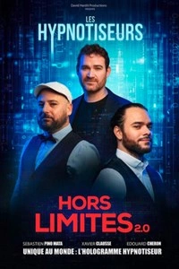 Les Hypnotiseurs dans Hors Limites 2.0