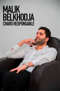 Malik Belkhodja dans Charo responsable