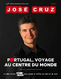 José Cruz dans Portugal, voyage au centre du monde