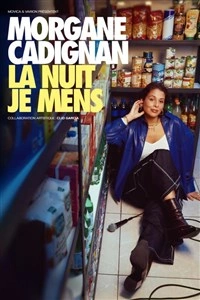 Morgane Cadignan dans La nuit je mens