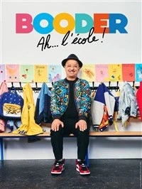 Booder dans Ah... l'école !