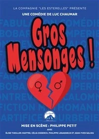 Gros mensonges