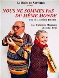 Nous ne sommes pas du même monde