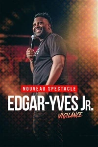 Edgar-Yves Jr. dans Vigilance