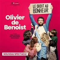 Olivier De Benoist dans Le droit au Bonheur
