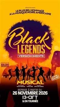 Black Legends, le musical