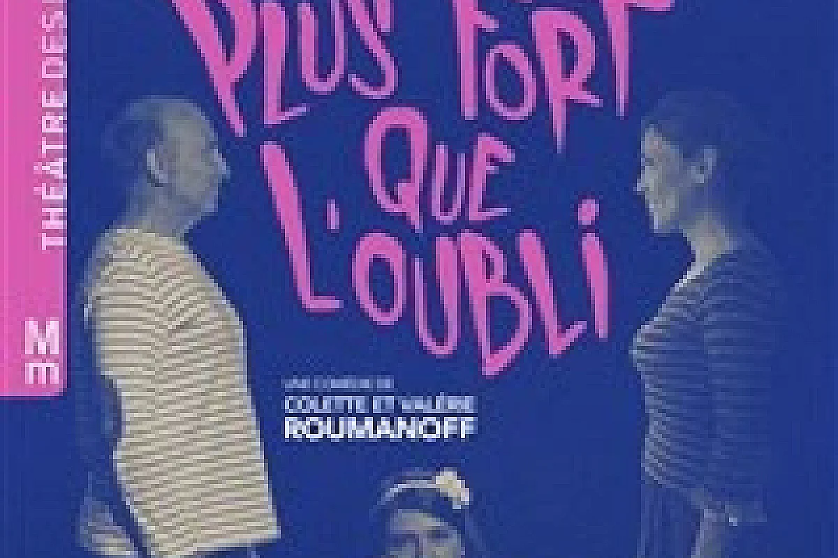 Plus fort que l'oubli