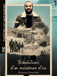 Ismaël Saïdi dans Tribulations d'un musulman d'ici