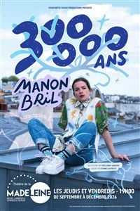 Manon Bril dans 300 000 ans