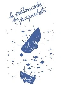 La mélancolie des paquebots