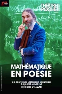 Cédric Villani dans Mathématique en poésie