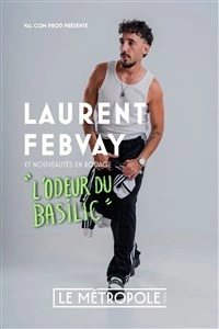 Laurent Febvay dans L'odeur du basilic