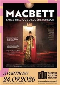 Macbett, farce tragique d'Eugène Ionesco