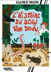 L'histoire du beau ver dodu