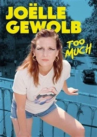 Joëlle Gewolb in Too much