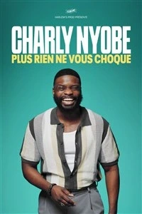 Charly Nyobe dans Plus rien ne vous choque