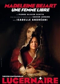 Madeleine Béjart, une femme libre