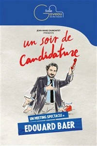 Edouard Baer dans Un soir de candidature