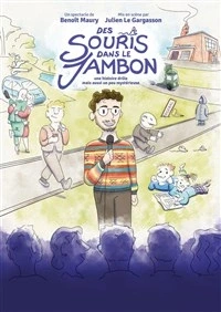 Benoît Maury dans Des souris dans le jambon
