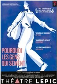 Pourquoi les gens qui sèment