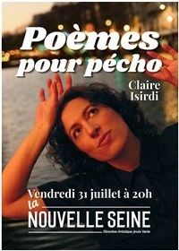 Claire Isirdi dans Poèmes pour pécho
