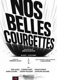 Nos Belles Courgettes