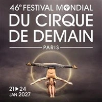46e Festival Mondial du Cirque de Demain
